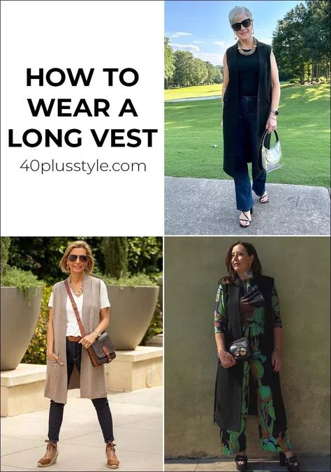 How to wear a long vest - you will love all these options and ideas! | 40plusstyle.com Gray Long Vest Outfit Women, Long Knitted Vest Outfit, Long Black Sweater Vest Outfit, Styling Long Vest Outfit Ideas, Long Fur Vest Outfit, Long Gilet Outfit, Black Sleeveless Vest Outfit, Long Vest Outfit Winter, Long Black Vest Outfit