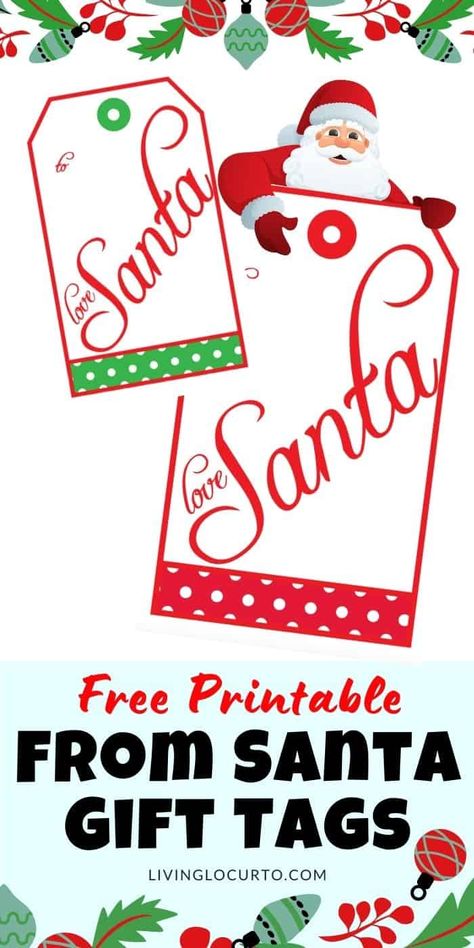 Christmas Gift Tags From Santa, From Santa Gift Tags Printable Free, Gift Tags Christmas Printable Free, Santa Tags Printable Free, Free Printable Santa Gift Tags, Christmas Gift Tags Printable Templates, From Santa Gift Tags, Gift Tags From Santa, Gift Tag Template Free Printable