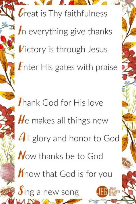 Thanks To God, In Everything Give Thanks, Thanksgiving Messages, When Life Gets Tough, To Start A Conversation, Acrostic Poem, Thankful Heart, Spiritual Tattoos, Gods Glory