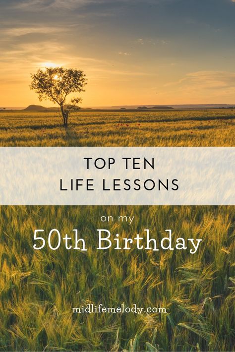 Turning 50 requires some introspection. On my 50th birthday, I give a list of 10 lessons that living on the planet has taught me. Fifty is the new 30! 50 Years Birthday, My 50th Birthday, Turning 50, Birthday Poems, Sound Mind, Walk In The Woods, The Hard Way, Life Advice, Life Experiences