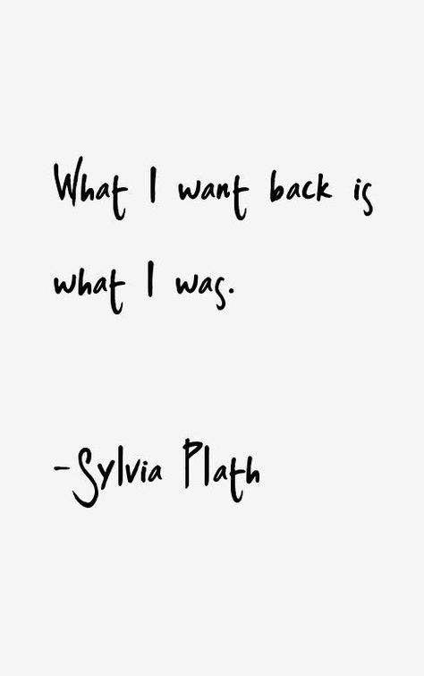 Plath Quotes, Anais Nin Quotes, Sylvia Plath Quotes, Quotes Self, Love Inspiration, Literature Quotes, Sylvia Plath, Love Tips, Trendy Quotes