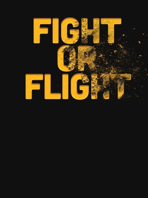 "Fight or flight" T-shirt by UniqueOgi | Redbubble Flight Mode, Flight Essentials, Stand Out From The Crowd, Be Unique, Im Back, Tshirt Colors, Flight, Classic T Shirts, Shirt Designs