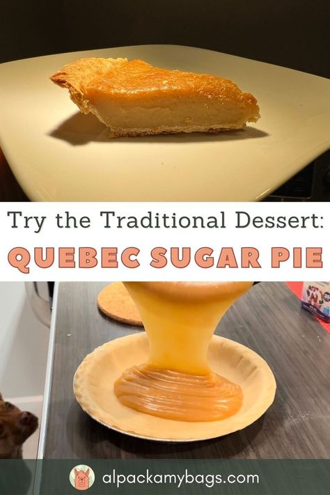 Quebec Sugar Pie: A Mouthwatering Dessert Sugar Pie Recipe, Canadian Dessert Recipes, Visit Quebec, Maple Desserts, Canadian Dessert, Homemade Maple Syrup, Sugar Cream Pie, Canadian Cuisine, Quebec City Canada