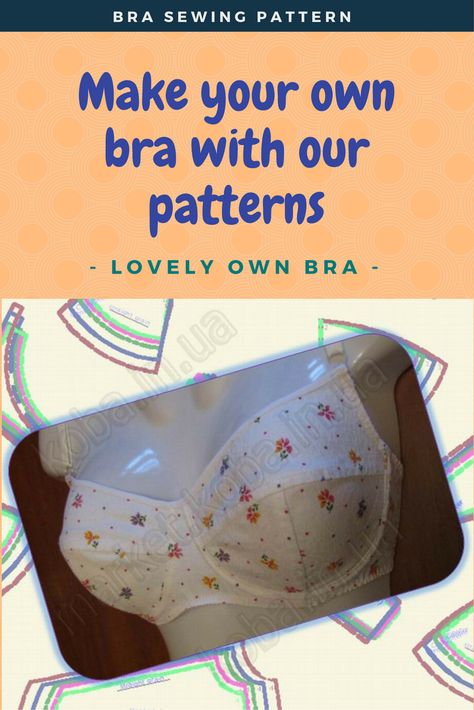 Push Up Bra Pattern Sewing, Push Up Bra Pattern, Strapless Bra Pattern, Wireless Bra Pattern, Diy Bra Pattern, Panty Sewing, Handmade Bra, Sewing Bras, Bra Sewing Pattern