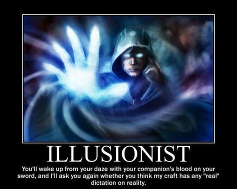 Fantasy Illusion Magic, Illusion Magic Fantasy Art, Illusion Magic Art, Illusion Magic Aesthetic, Illusion Magic, D D Funny, Dnd Stories, Class Poster, Dungeons And Dragons Memes