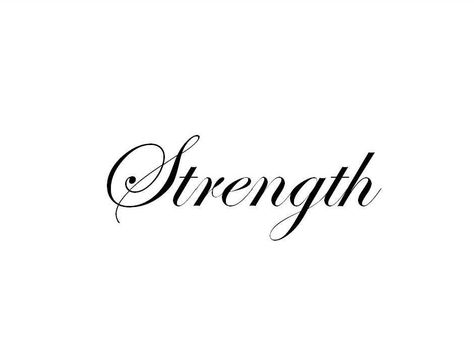 Strength Feminine Power Tattoo Strength, Quotes In Cursive, Fonts For Tattoos, Color Exploration, Tattoos Fonts, Word Inspiration, Name Covers, Cursive Tattoos, Fire Book