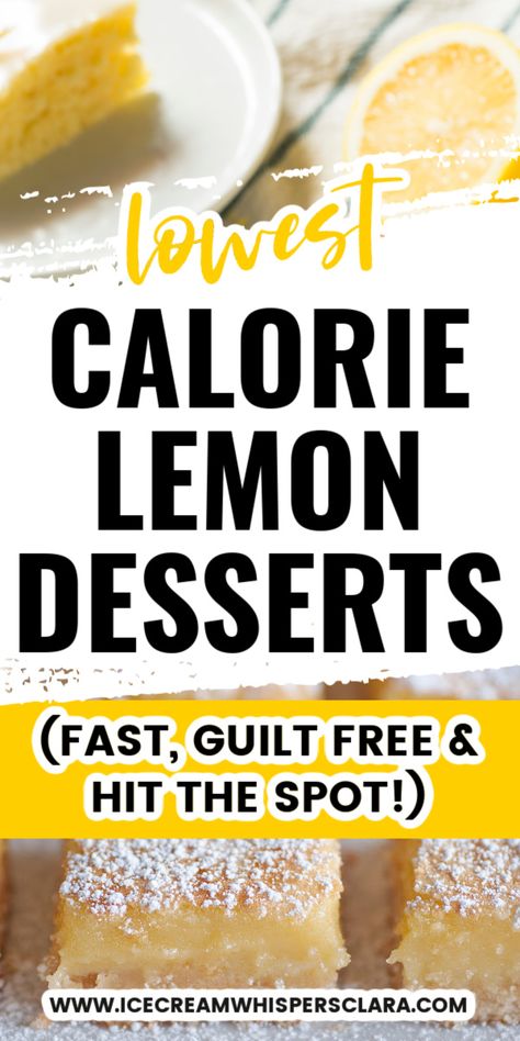 Low calorie lemon desserts recipes for losing weight Weight Watchers Lemon Dessert, Low Calorie Lemon Bars, Low Fat Lemon Desserts, Low Cal Lemon Desserts, Healthy Lemon Desserts Easy, Quick Low Calorie Desserts, Light Lemon Desserts, Low Calorie Lemon Desserts, Healthy Deserts Low Calorie