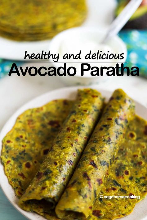 Avocado Paratha / Avocado and Greens Paratha Paneer Pulao, Chocolate Bundt, How To Make Dough, Paratha Recipes, Chocolate Bundt Cake, Indian Bread, Avocado Smoothie, Chocolate Sauce, Best Breakfast