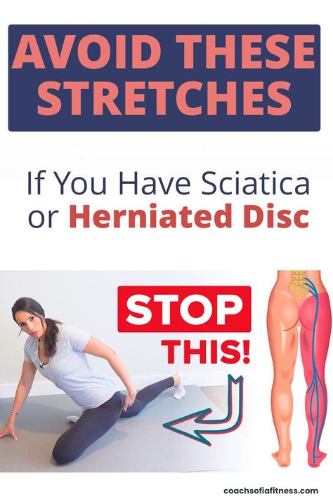 3 Stretches to Avoid If You Have a Herniated Disc or Sciatica (And What To Do) Lumbar Disc, Piriformis Stretch, Chronic Lower Back Pain, Disk Herniation, Bulging Disc, Piriformis Syndrome, Sciatica Pain Relief, Sciatica Relief, Lower Back Pain Exercises