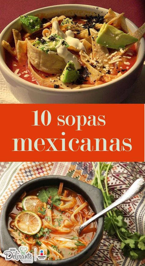 recetas de sopas mexicanas | CocinaDelirante Sopas Mexican, Mexican Food Dishes, Traditional Mexican Food, Mexican Soup, Tex Mex Recipes, Exotic Food, Mexican Food Recipes Authentic, Healthy Side Dishes, Vegetarian Recipes Healthy