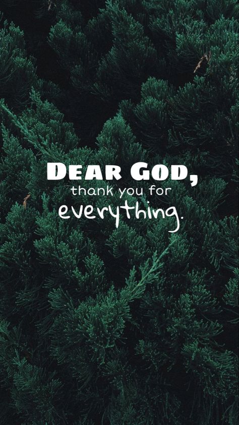 Dear God Wallpaper, Thanksgiving Scriptures, Thanksgiving Scripture, Ganpati Picture, Samsung Galaxy Wallpaper Android, God Wallpaper, Green Quotes, Christian Quotes Wallpaper, Christian Wallpapers