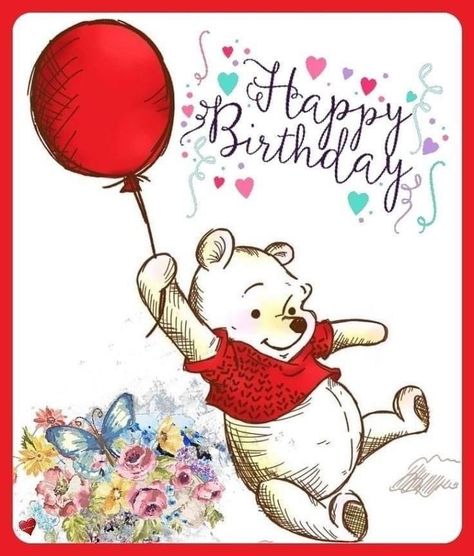 Birthday Wishes Winnie The Pooh, Pooh Bear Happy Birthday, Happy Birthday Pooh Bear, Birthday Cards Winnie The Pooh, Happy Birthday Cartoon Drawing, Winnie The Pooh Birthday Quotes, Happy Birthday Winnie The Pooh, Happy Birthday Cartoon Images, Disney Happy Birthday Images