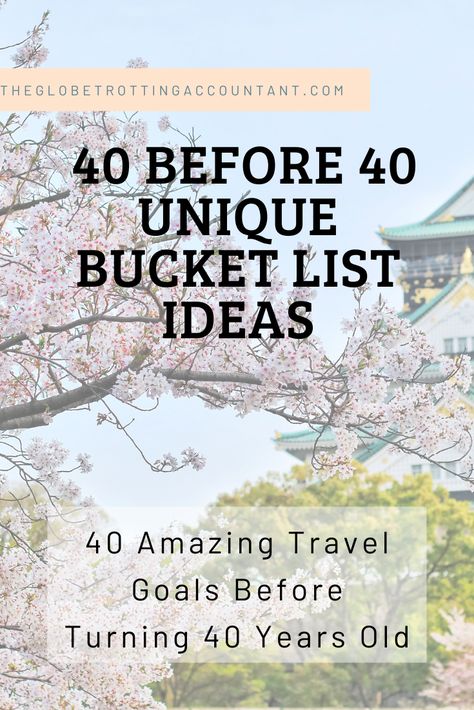 40 amazing bucket list ideas that will inspire you to reinvent yourself before you turn 40. #40Before40 #Travel #TravelBucketlist #BucketList #TheGlobetrottingAccountant #TravelBudget #TravelDestinations 40th Birthday Bucket List Ideas, Things To Do Before 40 Turning 40, Things To Do In Your 30s Bucket Lists, Yearly Bucket List Ideas, Goals Before Turning 40, Easy Bucket List Ideas, 40 Things Before 40, 40 Things To Do When You Turn 40, 40 By 40 Bucket List