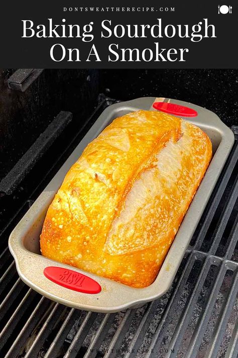 Bread In Smoker, Smoked Bread Recipes, Bread On The Smoker, Smoked Sourdough Bread, Smoker Bread Recipes, Traeger Bread, Smoker Bread, Smoked Bread, Baking Sourdough Bread