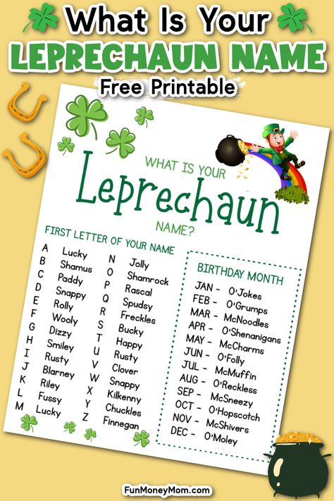 What is your leprechaun name? Find out with this free printable leprechaun name generator. Everyone will have lots of fun and laughs this St. Patrick’s Day as you use this fun guide to discover your own silly leprechaun name. Leprechaun Names, Leprechaun Activities, Funny Name Generator, St Patricks Theme, Fun Printables For Kids, Name Maker, St Patricks Crafts, St Patricks Day Crafts For Kids, St Patrick Day Activities