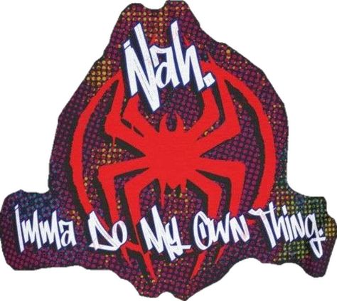 Nah Imma Do My Own Thing Miles Morales, Imma Do My Own Thing, Quote Shirt, Bathing Ape, Miles Morales, Spider Verse, Shirts With Sayings, Projects To Try, Collage