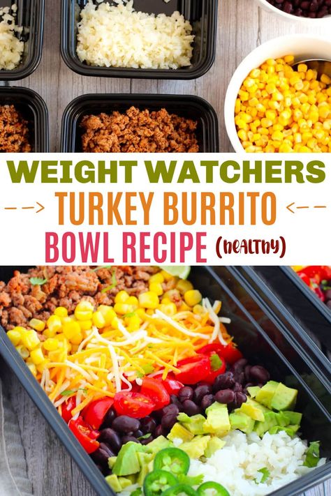 This Burrito Bowl Recipe is healthy and perfect for meal prepping. A great Weight Watchers recipe too! Easy to customize for lunch or dinner. #BurritoBowl #WeightWatchers #mealprep #groundturkey via @sweeterbydesign Easy Burrito Bowl Recipe, Burrito Bowl Recipe Healthy, Ww Bowls, Turkey Burrito Bowl, Burrito Bowl Recipe, Ww Dinner, Weight Watchers Recipe, Turkey Bowl, Burrito Bowls Recipe