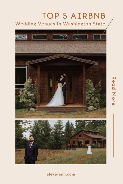 There are so many Airbnb wedding venues in Washington that would make incredible destinations for your elopement: here are 5 of my favorites. Collage of couple posing in front of their Airbnb wedding venue; image overlaid with text that reads Top 5 Airbnb Wedding Venues in Washington State Washington State Wedding, Washington Wedding, Oregon Airbnb Wedding, Washington Micro Wedding, Washington State Wedding Venues, Airbnb Wedding Washington, Washington State Wedding Venues Cheap, Spokane Wedding Venues, Outdoor Wedding Venues Washington State