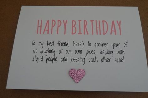 Birthday Quotes QUOTATION – Image : As the quote says – Description Humourous Best Friend Birthday Card £1.99 More Unique Ideas For Best Friends Birthday, Bff Scrapbook, Bestie Ideas, Things To Write, Best Friend Birthday Cards, Friend Stuff, Bff Birthday Gift, To My Best Friend, Bff Birthday