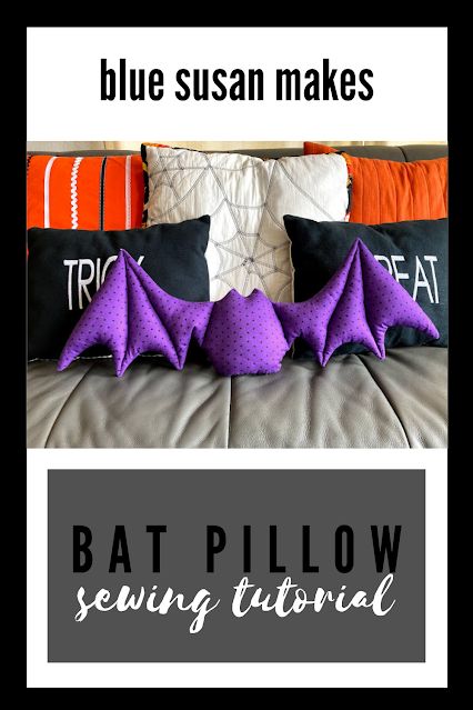 Blue Susan Makes: Halloween Bat Pillow Tutorial Bat Pillow, Halloween Sewing Patterns, Pillow Sewing, Sewing Handbag, Halloween Sewing, Halloween Wallpapers, Pillow Tutorial, Cute Bat, Halloween Quilts