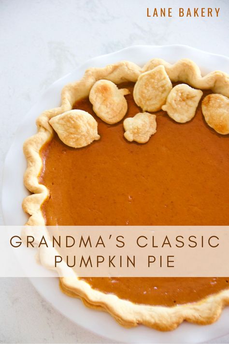 Grandma's Classic Pumpkin Pie - Lane Bakery Pumpkin Pie Using Canned Pumpkin, Pumpkin Pie Recipe No Condensed Milk, Grandmas Pumpkin Pie, Pumpkin Pie Filling Recipe Easy, Pumpkin Pie With Canned Pumpkin, Pumpkin Pie Recipe With Evaporated Milk, Pumpkin Pie Recipe No Evaporated Milk, Pumpkin Pie With Evaporated Milk, Pumpkin Pie Evaporated Milk