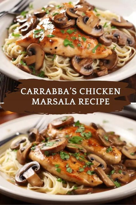 Carrabbas Recipes, Chicken Marsala Recipe, Marsala Recipe, Marsala Chicken Recipes, Italian Foods, Classic Italian Dishes, American Dishes, Chicken Marsala, Favorite Side Dish