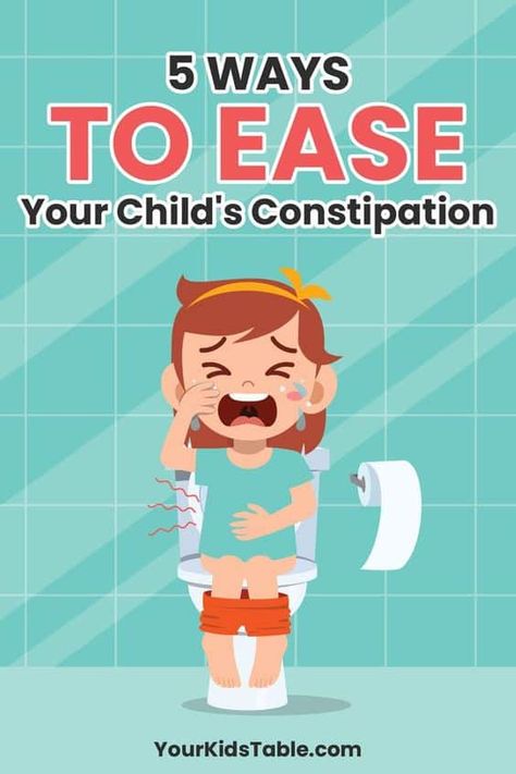 5 Ways to Ease Your Child's Constipation Constipation Relief For Toddlers, Toddler Constipation Remedies, Help Kids Poop, Pressure Points For Constipation, How To Treat Constipation, Constipation Relief Fast, Oil For Constipation, Constipation Smoothie, Kids Constipation