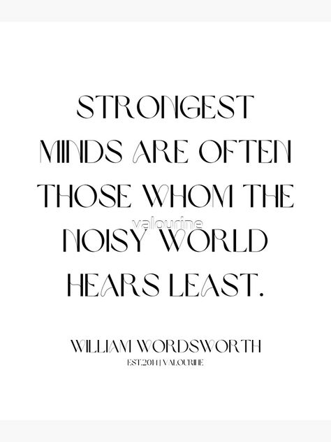 Wordsworth Poems, Wordsworth Quotes, William Wordsworth Quotes, William Wordsworth Poems, William Wordsworth, Romanticising Life, Reading Library, Strong Mind, More Words