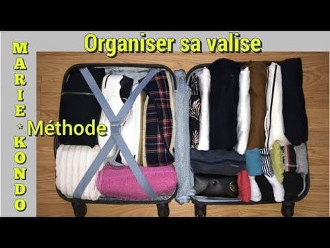 ASTUCES FACILES POUR PLIER ET RANGER SES VÊTEMENTS - MÉTHODE KONMARI DE MARIE KONDO - TUTO VALISE - YouTube Marie Kondo, Pliers, Shoe Rack, Couture, Organisation