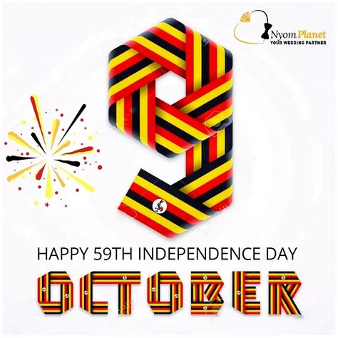 Happy 59th Independence Uganda! #nyom #nyomplanet #nyompost #independenceday #ugandaindependenceday🇺🇬 #uganda #happyindependancedayuganda Happy Independence Day Uganda, Uganda Independence Day Poster, Uganda Independence Day, Independence Day Wallpaper, Independence Day Poster, Independence Day Decoration, Independance Day, Concert Flyer, Love Quotes For Her