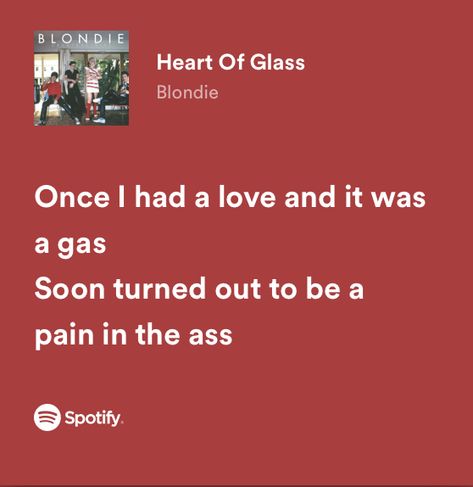 Blondie Quote, Blondie Lyrics, Blondie Heart Of Glass, Deborah Harry Blondie, Deborah Harry, Lyrics Aesthetic, Pretty Lyrics, T Shirt Diy, Glee