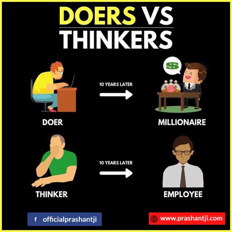 🤔 Which type of #Personality you are?  #THINKER: There is no fun, growth & success in being a THINKER. #DOER: There is definite PROGRESS when you become a DOER. And when you back it up with #CONSISTENCY,you will be #SUCCESS as well.😊  🌐 Website: https://www.prashantji.com  #MotivationQuotes #investing #invest #money #trending #advice #passive #passiveincome #lifestyle #entrepreneur #entrepreneurship #wealth #rich #successful #StayHome #StayMotivated #StaySafe #PrashantPandit #Prashantji Business Ideas Entrepreneur, Successful Entrepreneur, Youtube Money, Entrepreneur Motivation, Financial Education, Online Entrepreneur, Entrepreneur Success, Entrepreneur Quotes, Money Quotes