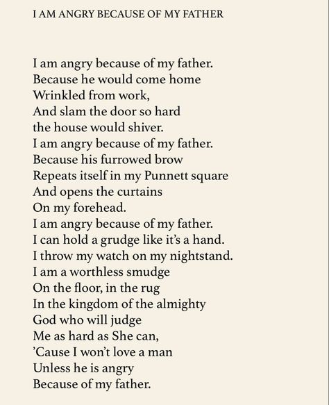 Poems About Anger, Reaper Aesthetic, Hamilton Au, Father Poems, Dad Poems, Meaningful Poems, Cognitive Therapy, Makeover Bedroom, I Am Angry