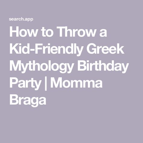 How to Throw a Kid-Friendly Greek Mythology Birthday Party | Momma Braga Mythology Birthday Party, Greek Mythology Birthday, Greek Mythology Party, Mythology Party, Greek Mythology Costumes, Mythology Costumes, Greek Font, Charades Game, The Minotaur