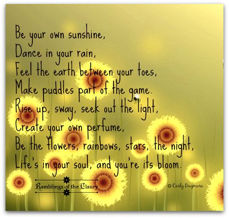 Mythology Poetry, Be Your Own Sunshine, Save Mother Earth, Sunshine Quotes, No Rain No Flowers, Hippie Love, Rainbow Star, Inside Job, More Life