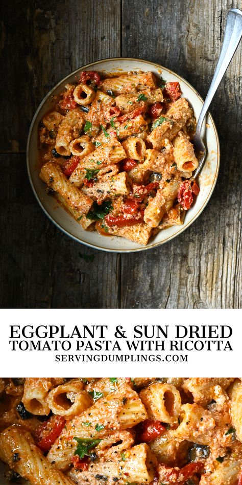 Eggplant and sun dried tomato pasta with ricotta Eggplant And Sun Dried Tomato Pasta With Ricotta, Malto Meal Recipes, Eggplant And Tomato Pasta, Eggplant Ricotta Recipes, Pasta Sauce Recipes Vegetables, Sun Dried Tomato Ricotta Pasta, Eggplant Ricotta Pasta, Easy Dimmer Recipes, Veggie Pasta Recipe