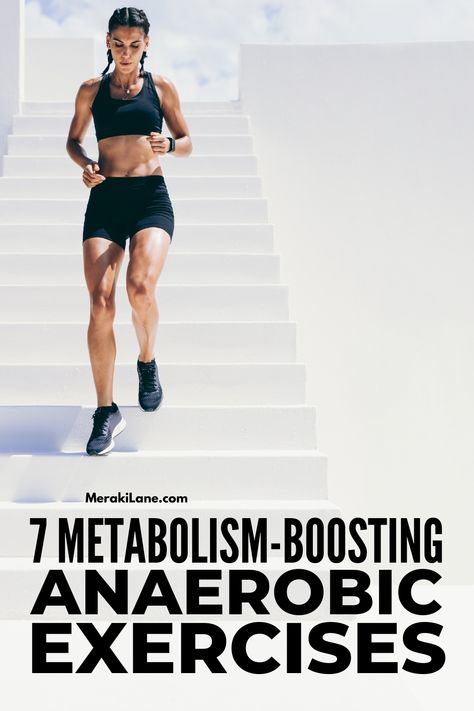 7 Best Anaerobic Exercises to Boost Your Metabolism Metabolic Workouts For Type 3, Metabolic Workouts Hormone Type 2, Herbs To Boost Metabolism, Exercise To Increase Metabolism, Sprint Interval Training, Bodyweight Workout Routine, Calisthenics Training, Anaerobic Exercise, Benefits Of Strength Training