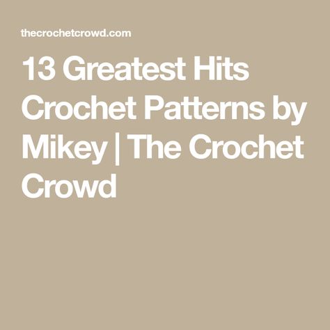 13 Greatest Hits Crochet Patterns by Mikey | The Crochet Crowd Snowflake Blanket Crochet, Crochet Crowd Patterns, Snowflake Blanket, Crochet Woodland, Christmas Afghan, The Crochet Crowd, Textured Blankets, Crochet Crowd, Skills To Learn