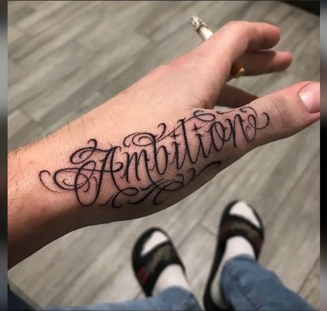 Ambition Hand Tattoo, Ambition Tattoo Design, Lettering Hand Tattoo, Ambition Tattoo, Mens Body Tattoos, Loyalty Tattoo, Side Hand Tattoos, Forearm Tattoo Quotes, Half Sleeve Tattoos Forearm