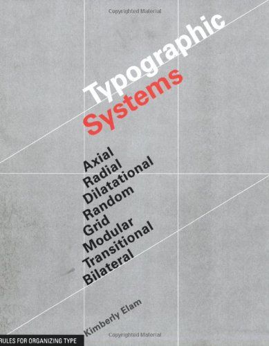 Typographic Systems by Kimberly Elam http://www.amazon.co.uk/dp/1568986874/ref=cm_sw_r_pi_dp_Kb9Rwb0368HFS Grid Graphic Design, Grid Architecture, Graphic Design Books, Typography Layout, Principles Of Design, Grid Layouts, Grid System, Design System, Typography Inspiration