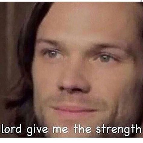 Lord Give Me Strength, Supernatural Lucifer, Spn Memes, Supernatural Pictures, Supernatural Sam, Supernatural Memes, Give Me Strength, Supernatural Funny, Odaiba