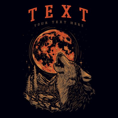 Moon and howling wolf editable t-shirt template , T-Shirt Maker Wolf T Shirt Design, Trippy Graphics, Graphics Tshirt, Tshirt Artwork, T Shirt Template, Merch By Amazon, Cool Graphics, T Shirt Logo Design, Shirt Logo Design