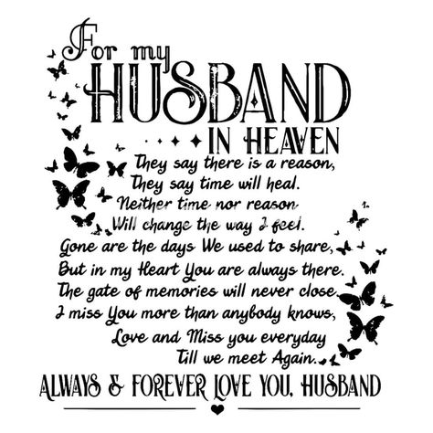 Miss My Husband Quotes, Miss My Husband, My Husband Quotes, My Husband In Heaven, Husband In Heaven, Beautiful Spine Tattoos, Losing A Loved One Quotes, Heaven Poems, Dad Poems