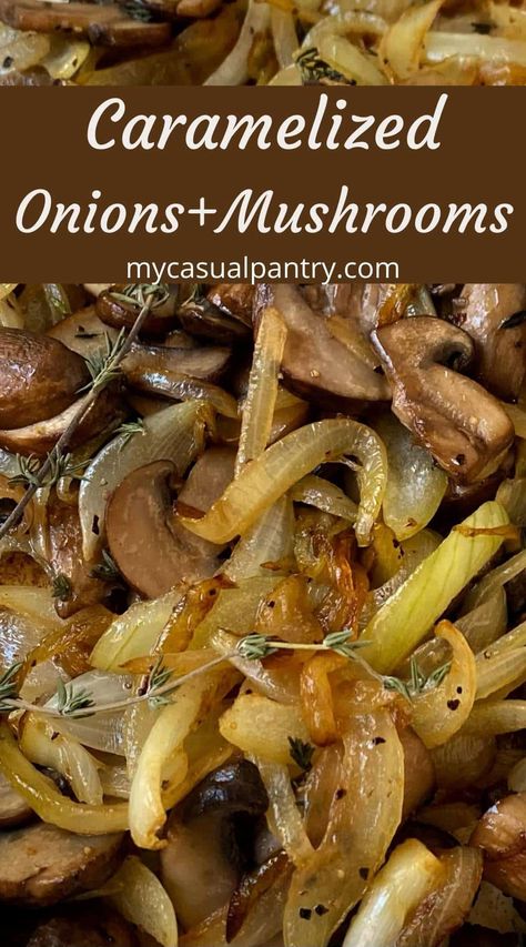 close up of onions an mushrooms in skillet. Caramalised Onions And Mushrooms, Onion And Mushroom For Steak, Carmelized Mushrooms And Onions, Mushroom And Onion Recipes, Carmalize Onions, Mushrooms And Onions For Steak, Sauteed Onions And Mushrooms, Topping For Steak, Carmelized Onions And Mushrooms