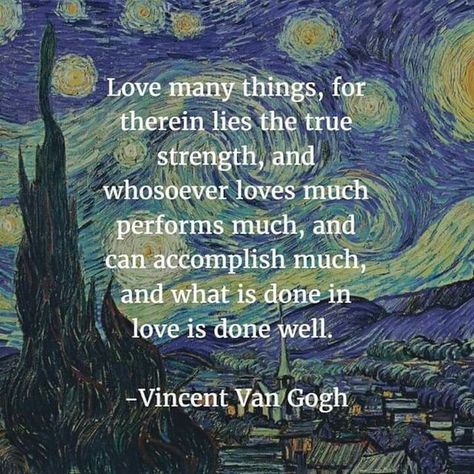 van Gogh Vincent Van Gogh Quotes, Van Gogh Quotes, Quotes Meaningful, True Strength, Quote Love, Artist Quotes, Poem Quotes, Quotable Quotes, Poetry Quotes