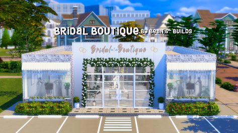 Bridal Boutique | Bean's Builds on Patreon Sims 4 Boutique, Lotes The Sims 4, Sims Freeplay Houses, Casas The Sims 4, Sims Games, Sims Four, Sims 4 Build, Bridal Stores, Sims 4 Houses