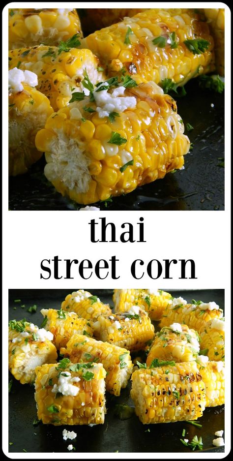 Asian Corn Recipes, Street Corn Meal, Hawaiian Corn, Chili’s Street Corn Recipe, Asian Corn, Cheesecake Factory Street Corn Recipe, Street Style Corn Mexican, Thai Side Dishes, Love And Lemons Mexican Street Corn