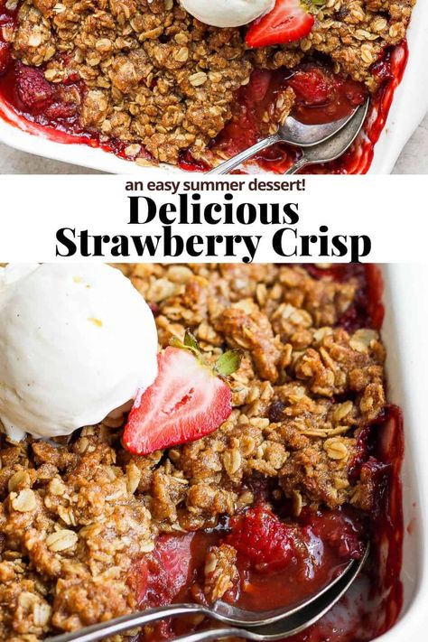 Strawberry Crisp - a delicious and simple strawberry crisp recipe that is packed with flavor - the perfect summer dessert! #strawberrycrisp #strawberrycrisprecipe #strawberrycrisprecipecrumble #strawberrycrisphealthy #easystrawberrycrisp Strawberry Crisp Frozen Strawberries, Strawberry Rubber Crisp, Strawberry Crisp Healthy, Strawberry Crisp Recipe, Raspberry Crisp, How To Store Strawberries, Strawberry Crisp, Easy Summer Desserts, Vanilla Bean Ice Cream