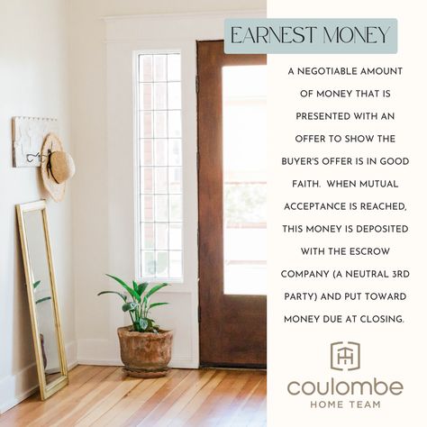 Real Estate Vocabulary 📚: 𝗘𝗮𝗿𝗻𝗲𝘀𝘁 𝗠𝗼𝗻𝗲𝘆 is a deposit made during a real estate transaction that represents a buyer's good faith to buy a home. In our market, the deposit is customarily made with escrow (which is also usually the title company) The amount of earnest money is a negotiable item between the buyer and seller. However, In our market, earnest money is customarily an amount that is around 1% of the purchase price.#realestatevocab #firstimehomebuyer #oregonrealestate Title And Escrow Marketing, Real Estate Vocabulary, Earnest Money, Title Company, Real Estate Education, Buy A Home, Real Estate Quotes, Idea Board, Business Idea