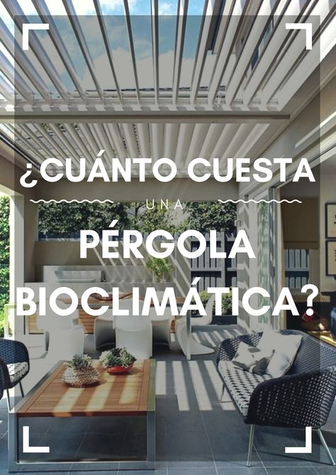 Si cuentas en tu vivienda con un espacio exterior como un jardín, patio o terraza, una pérgola bioclimática es un buen sistema para disfrutarlo al máximo, evitando el agobiante calor al mismo tiempo que habilitas un recinto más íntimo. Patio De Luz Ideas, Ideas Pergolas Jardin, Ideas Para El Patio, Ideas Para Terrazas, Pergolas Ideas, Ideas Terraza, Patio Interior, Pergola Patio, Roof Garden